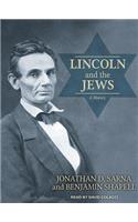 Lincoln and the Jews: A History