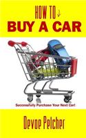 How To Buy A Car