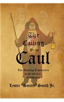 Calling of the Caul