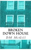 Broken Down House: (English)