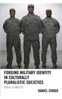 Forging Military Identity in Culturally Pluralistic Societies