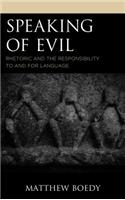 Speaking of Evil