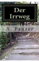 Der Irrweg