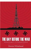 The Day Before the War