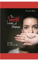 The Secret Lives of Women