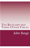 The Bicyclers and Three Other Farces