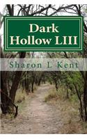 Dark Hollow LIII