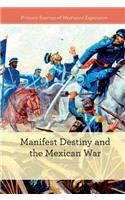 Manifest Destiny and the Mexican-American War