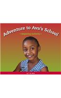 Adventure to Ava's School