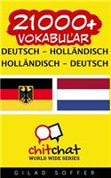 21000+ Deutsch - Niederlandisch Niederlandisch - Deutsch Wortschatz: (German)