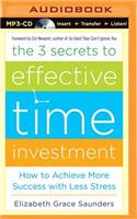 The 3 Secrets to Effective Time Investment