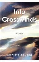 Into Crosswinds: A World War II Novel