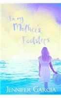 In My Mother's Footsteps