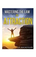 Mastering the Law of Attraction