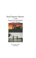 Bead Tapestry Patterns loom Sunset Over the Battery London Bridges: (English)