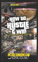 How to Hustle & Win: Sex, Money, Murder