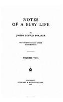 Notes of a Busy Life: (English)