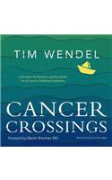 Cancer Crossings