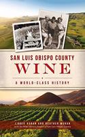 San Luis Obispo County Wine