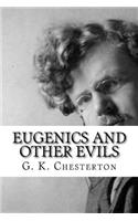 Eugenics and Other Evils