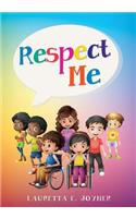 Respect Me