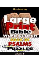 Large Print Bible WORDSEARCH ON THE BOOK OF PSALMS VOLUME 5.0