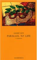 Parallel to Life
