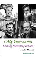 My Year 2000: Leaving Something Behind