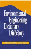 Environmental Engineering Dictionary and Directory