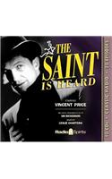 The Saint Is Heard