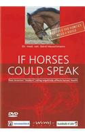 If Horses Could Speak: How Incorrect Modern Riding Negatively Affects Horses' Health