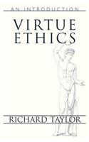 Virtue Ethics