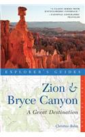 Explorer's Guide Zion & Bryce Canyon