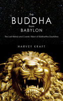 The Buddha from Babylon