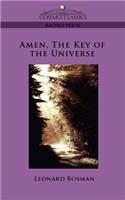 Amen, the Key of the Universe