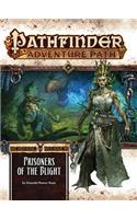 Pathfinder Adventure Path: The Ironfang Invasion-Part 5 of 6: Prisoners of the Blight