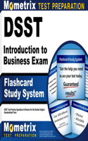 Dsst Introduction to Business Exam Flashcard Study System: Dsst Test Practice Questions & Review for the Dantes Subject Standardized Tests