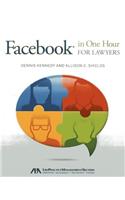 Facebook(r) in One Hour for Lawyers