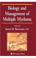 Biology and Management of Multiple Myeloma