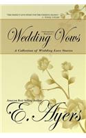Contemporary Romance: Wedding Vows - A Collection of Wedding Love Stories