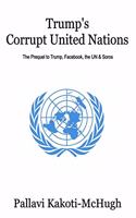 Trump's Corrupt United Nations