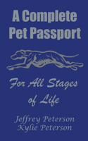 A Complete Dog Passport For All Stages of Life