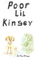 Poor Lil Kinsey