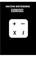 Maths Notebook Exercises: Math and Science Composition Notebook for Students /120 pages/size of 6"x9" inches