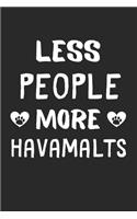 Less People More Havamalts