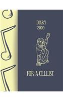 Diary 2020 For A Cellist: 2020 diary, journal for women journal for men, writing journal, journals to write in, appointment diary, planner, organiser