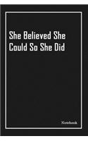 She Believed She Could So She Did