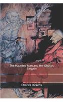 The Haunted Man and the Ghost's Bargain