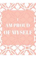I Am Proud of Myself