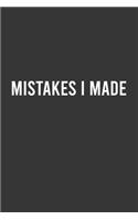 Mistakes I Made